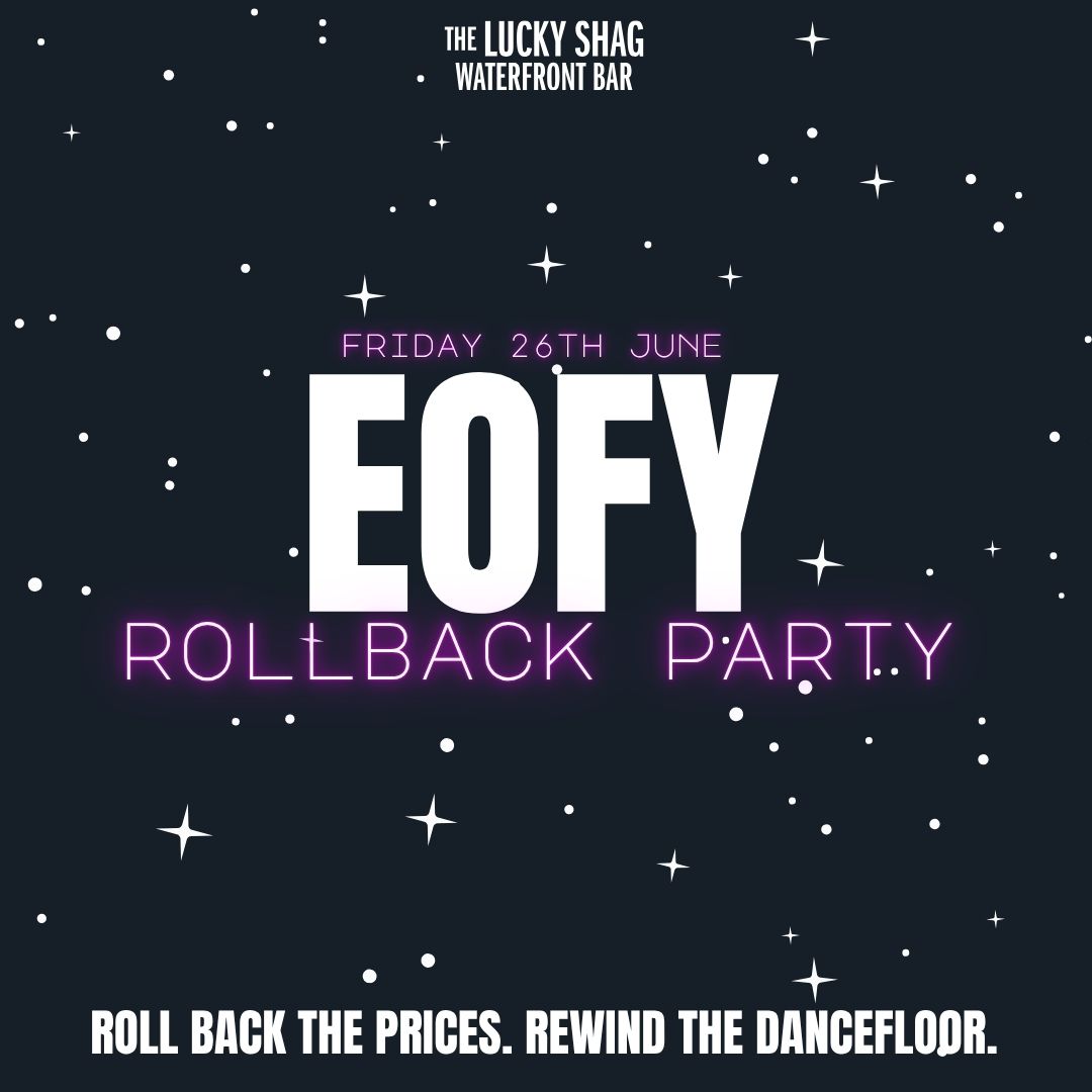 Event poster for EO FY Rollback Party at The Lucky Shag Waterfront Bar, Friday 26 June; neon pink text on a starry dark background with the tagline about rolling back prices.