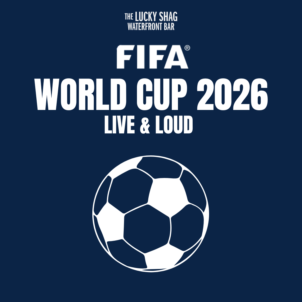 Promotional poster for FIFA World Cup 2026 at The Lucky Shag Waterfront Bar, with a soccer ball graphic on a dark blue background and ‘Live & Loud’ text.