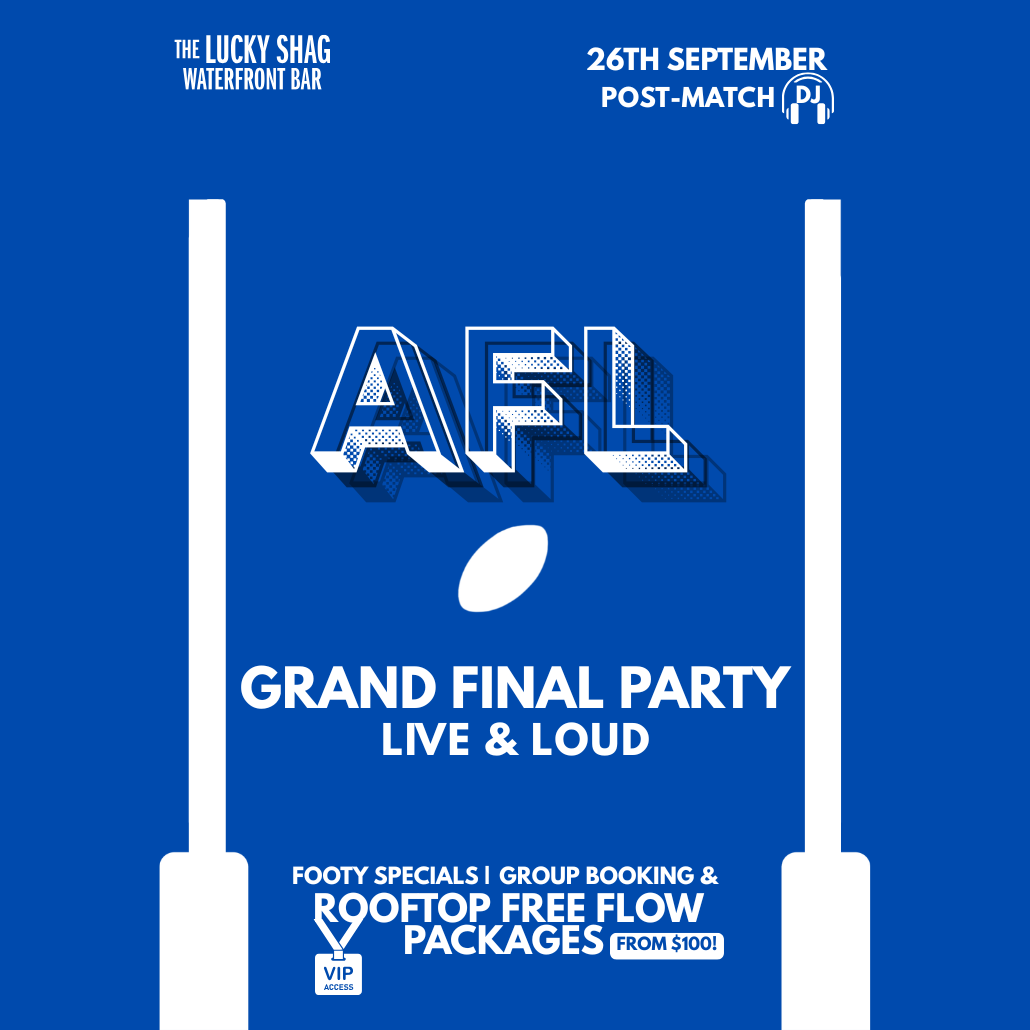 Poster for AFL Grand Final Party at The Lucky Shag Waterfront Bar—live & loud, with post-match DJ and football goalpost motif